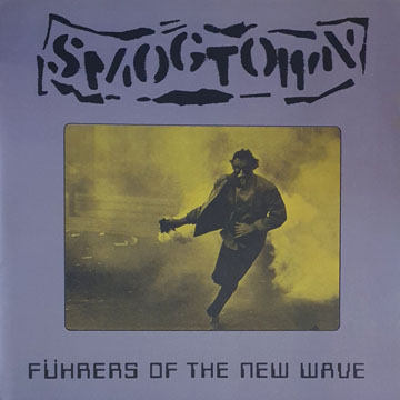 SMOGTOWN Fuhrers Of The New Wave LP (Garagerock) Reissue